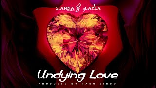 SiAnna & DjLayla - Undying Love