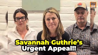 Celebrity Savannah Guthrie Makes Emotional Plea After Mother Nancy’s Disappearance Net Worth