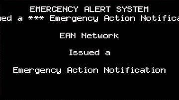 EAS Emergency Action Notification(NOT REAL)
