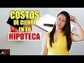 ¿Debería Incluir Los COSTOS DE CIERRE De Una Propiedad A Mi HIPOTECA?