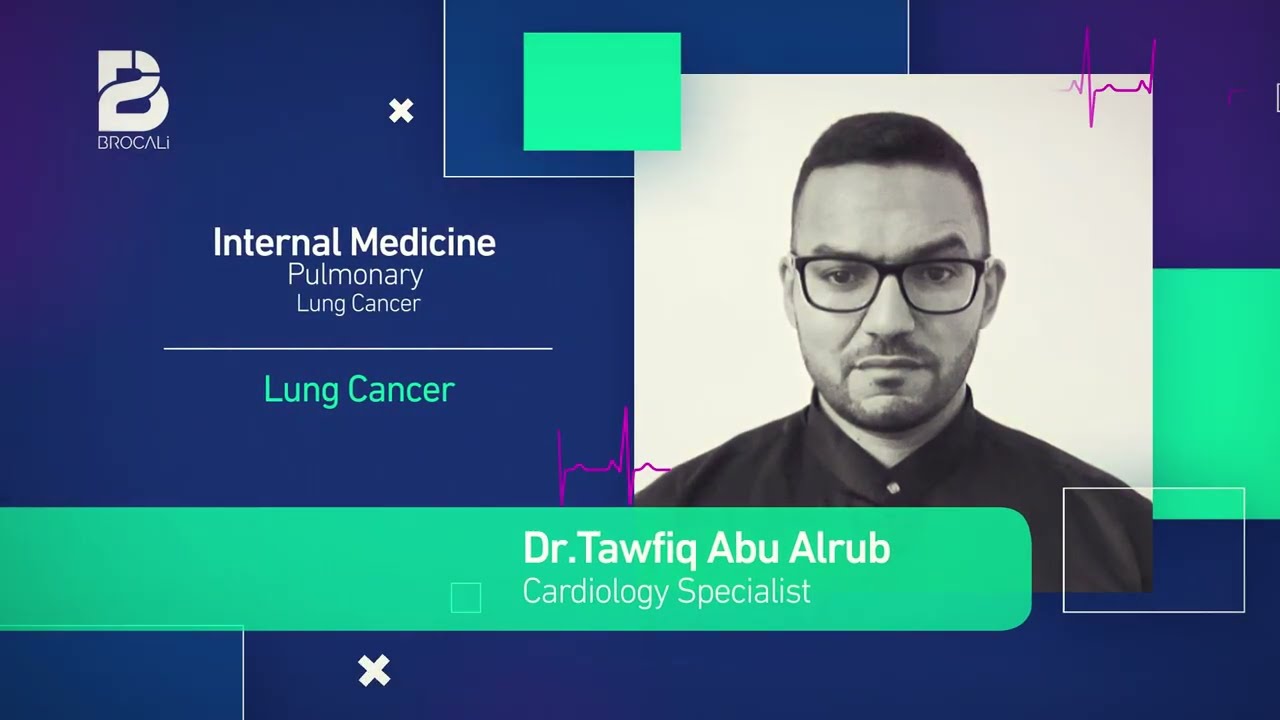 Pulmonology | Lung Cancer | Brocali | بالعربية