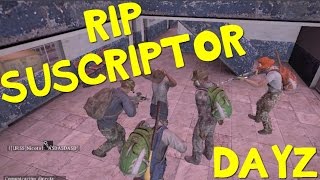 En Memoria De Un Suscriptor - Dayz Standalone En Español - Argentina