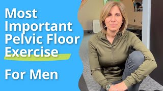 Most Important Pelvic Floor Exercise For Men