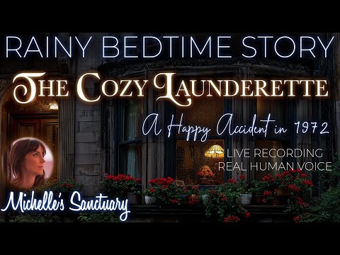 Rainy Bedtime Story 🌧 The Cozy Launderette: Happy Accident in 1972 💤 Calming Sleep Story