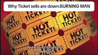 Why are Burning Man tickets moving slowly this year?