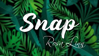 Snap Lyrics - Rosa Linn Halsey, Anne Marie... Mix Lyrics