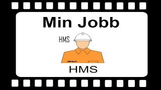 Min Jobb  -  HMS  -  Jobb Forberedelse