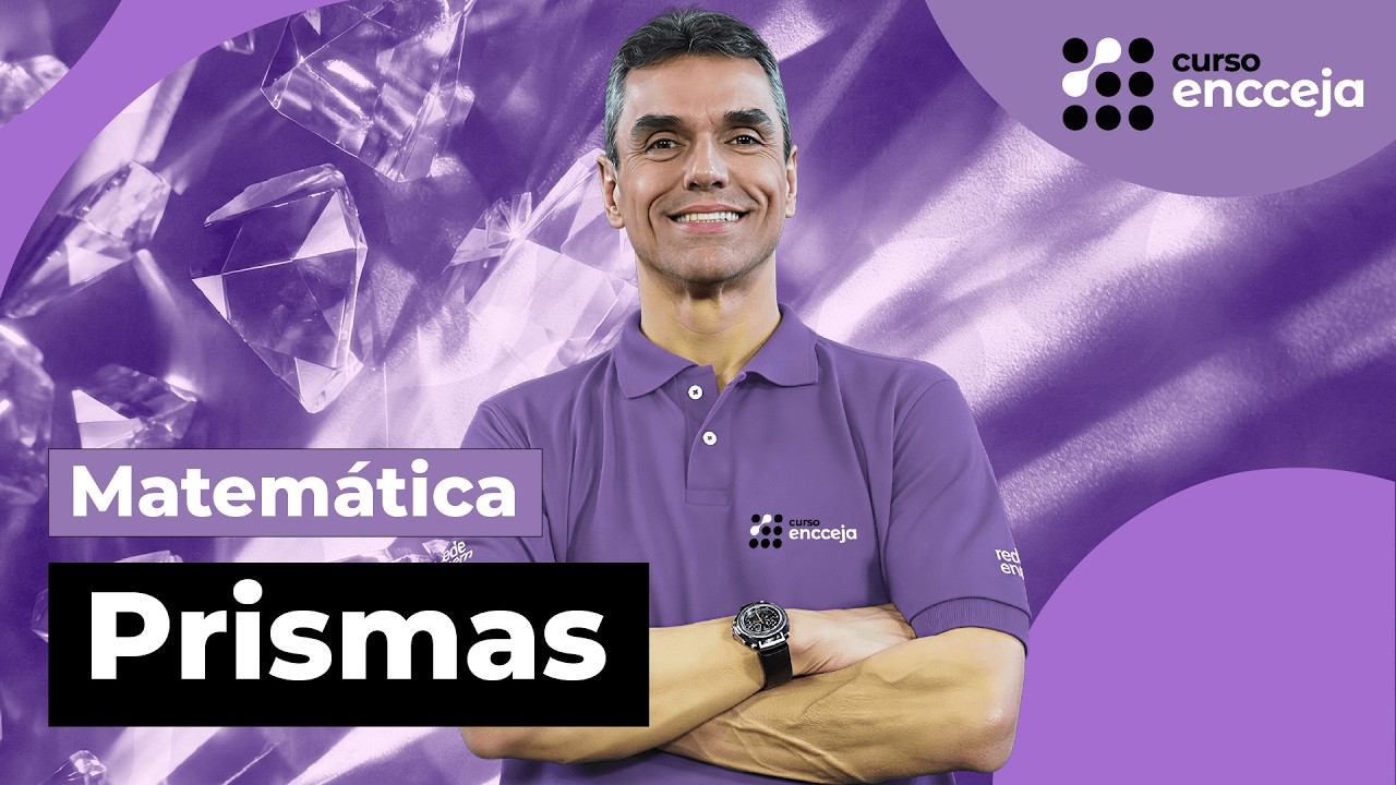 Prismas | Matemática Encceja