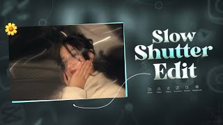 Viral Slow Shutter Speed Reel Edit In Capcut Instagram Trending Screen Lag Slow Shutter Editing