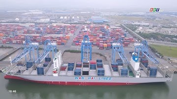 Tàu container lớn nhất của hãng tàu Wan hai cập cảng TCIT | BRTgo