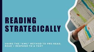 Reading Strategically with KWL