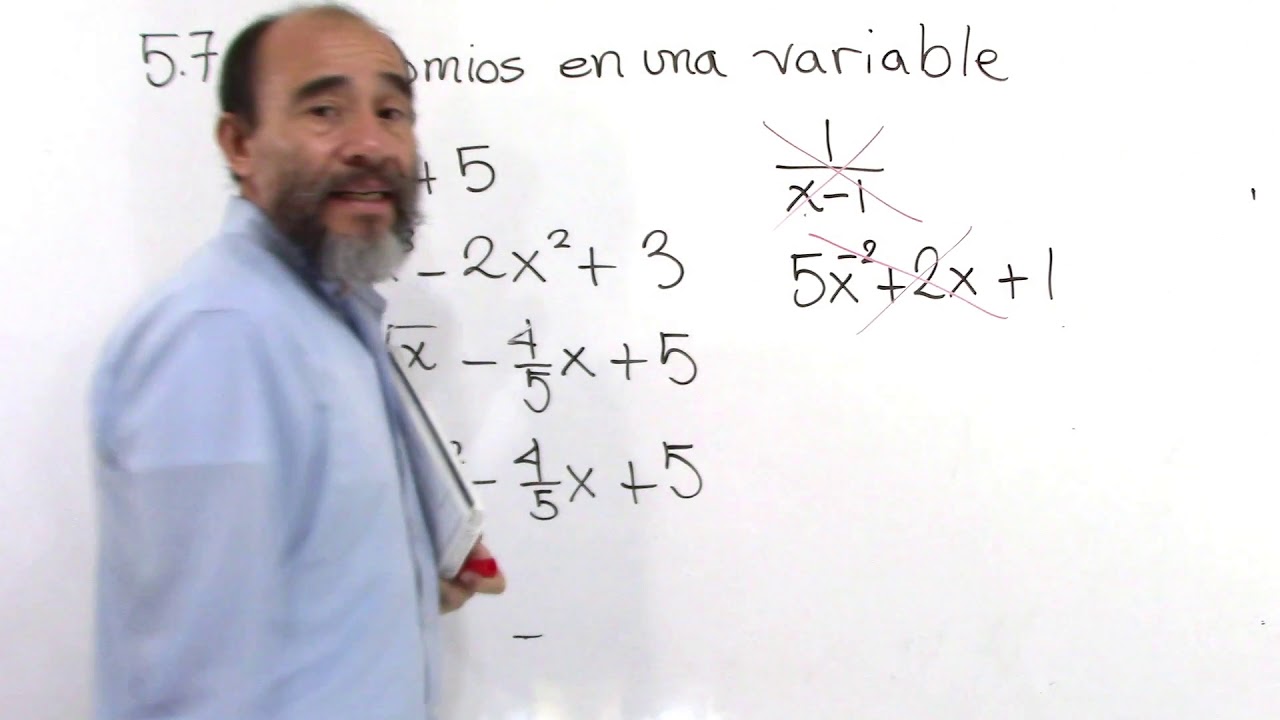 5.7 Polinomios en una sola variable (mate 1)