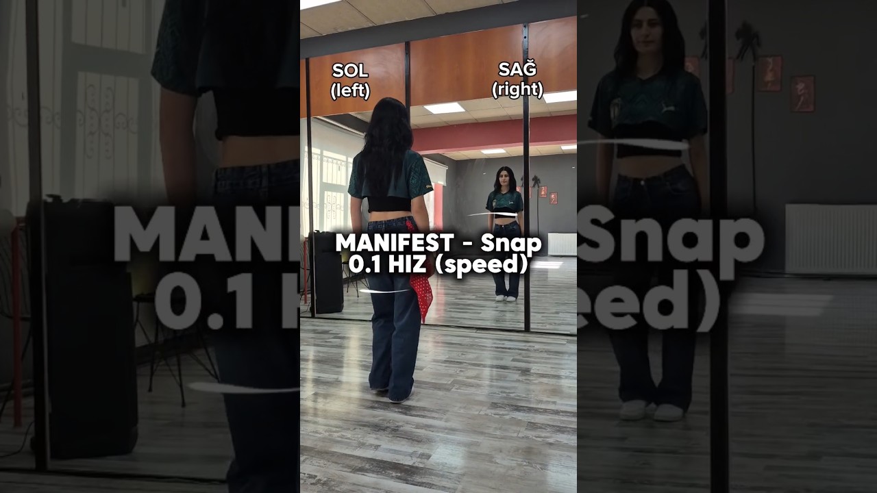 Manifest - Snap Dans Tutorial 1.0 Hız 