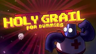 HOLY GRAIL for DUMMIES - The First Act - Trailer!