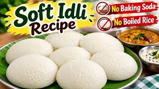 Perfect Soft & Spongy Idli Recipe 😍 | No Baking Soda, No Boiled Rice | Idli Batter Tips screenshot 4