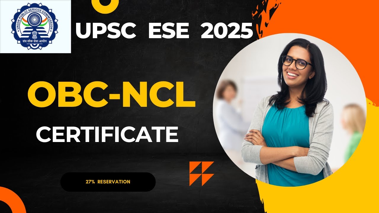OBC Certificate For ESE UPSC ESE OBC Reservation How To Get OBC NCL obc-certificate-for-ese-upsc-ese-obc-reservation-how-to-get-obc-ncl