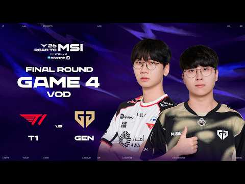 T1 vs GEN | Final Round Game 4 | 2026 LCK Road To MSI thumbnail