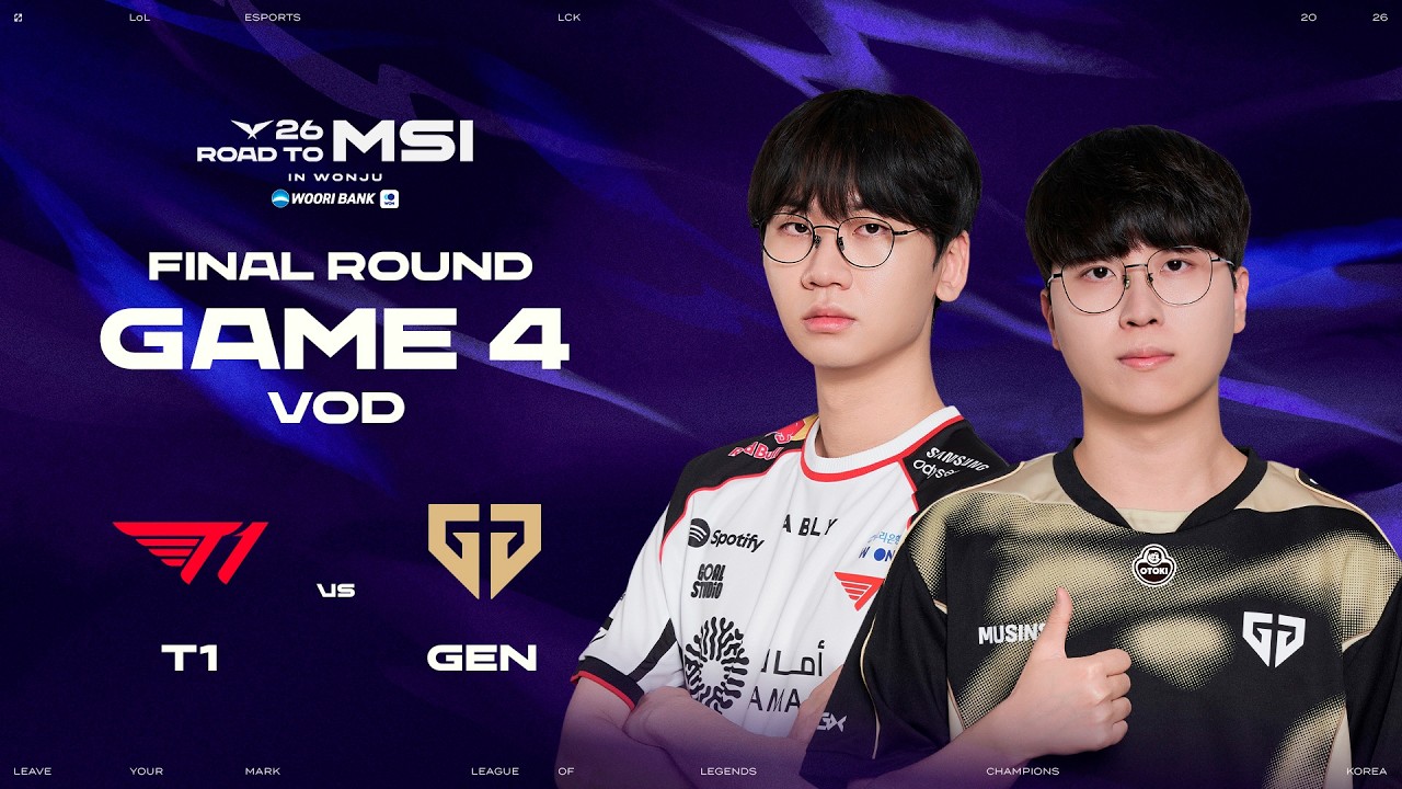 T1 vs GEN | Final Round Game 4 | 2026 LCK Road To MSI