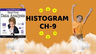 Head First Data analytics: Chapter 9 Histogram