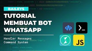 3. Handler & Command System | Cara Membuat Bot Whatsapp Sendiri Menggunakan NodeJS