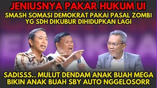 Download Lagu 🔴Kejeniusan Pakar Hukum UI \u0026 Kesadisan Anak Buah Mega Debat Bikin Anak Buah SBY Jadi Nggelosor MP3