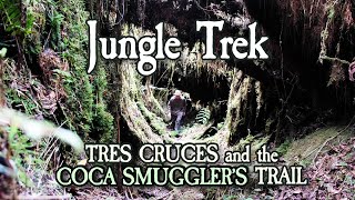 Tres Cruces and the Coca Smugglers Trail - A Trek into Manu National Park