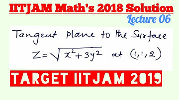 IITJAM Maths Solution | Tangent Plane| GATE| NET |NBHM | TIFR| ISI | CMI