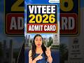 VITEEE 2026 Admit Card | VITEEE Exam Information | VITEEE Preparation 2026| How to Download #viteee