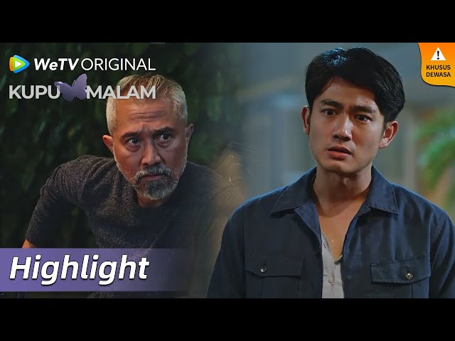 Highlight EP06 Kelakuan buruk Pak Arif ketahuan anaknya! | WeTV Original Kupu Malam class=