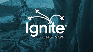 Long Now Ignite Talks 02024