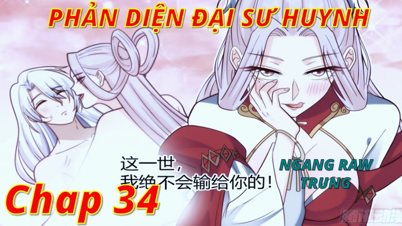 Phản diện đại sư huynh, Tất cả các sư muội đều là Yandere chap 34, Ngang Raw Trung Chap 33