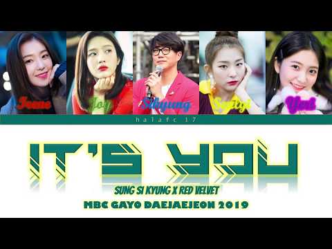 Red Velvet(레드벨벳 ) Sung Sikyung(성시경 ) - It's You/그대네요 [GAYO DAEJAEJEON 2019] (Lyrics ENG/Rom/Han/가사)