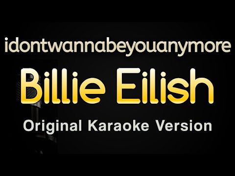 Video thumbnail for idontwannabeyouanymore - Billie Eilish