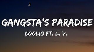 Coolio - Gangsta's Paradise (feat. L.V.) (Lyrics)