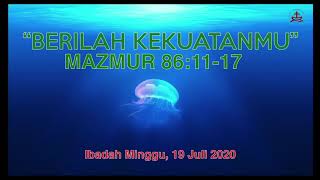 Ibadah Minggu | 19 JULI 2020 | Pukul 10.00