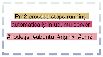 Pm2 process stops running automatically in ubuntu server