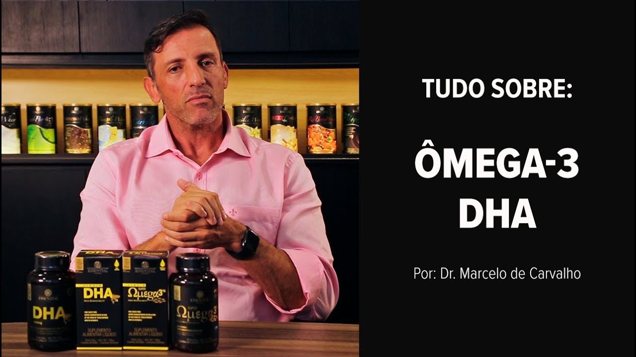 TUDO SOBRE ÔMEGA3 E DHA ESSENTIAL NUTRITION YouTube