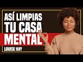 Así Limpias tu CASA MENTAL 🏠 y Comienzas a ver Cambios Positivos