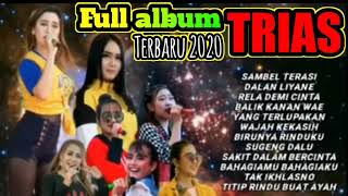 FULL ALBUM TRIAS MUSIK TERBARU 2020