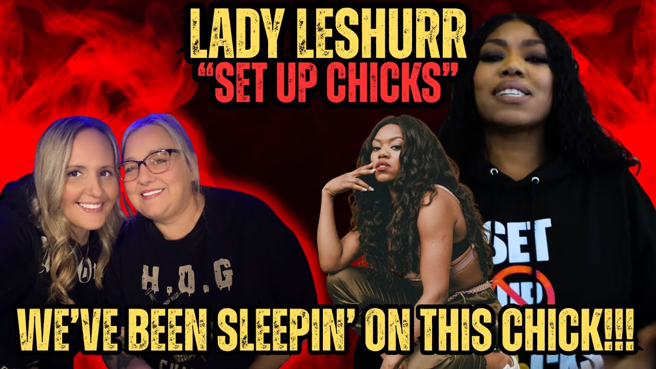 ПЕРВАЯ РЕАКЦИЯ / Lady Leshurr - Set Up Chicks / ОНА ОГОНЬ 🔥