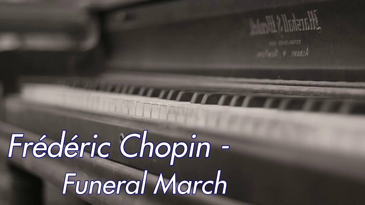 Chopin Funeral March YouTube