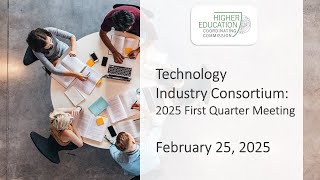 Technology Industry Consortium Meeting - February 25, 2025