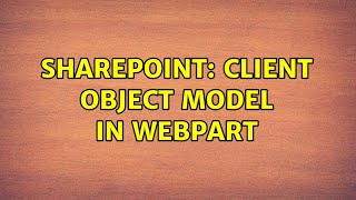 Sharepoint: Client Object Model in WebPart