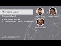 Microsoft Graph community call – May 2021
