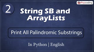 Print All Palindromic Substrings | Module : Basics of programming | In English | Python | Video_2 Wealth