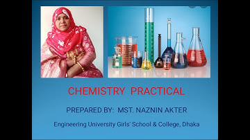 EUGSC, Class: 10, Sub: Chemistry Practical, Lecture: 1 (15.06.21), Mst. Naznin Akter. Part :1