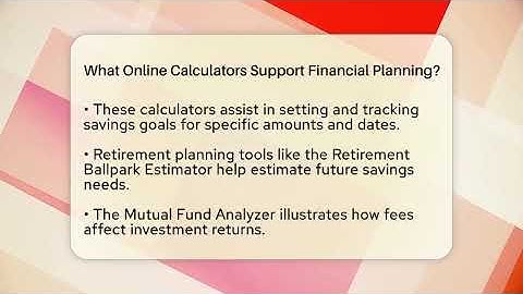 What Online Calculators Support Financial Planning? - High School Toolkit