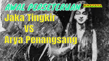 AWAL PERSETERUAN JAKA TINGKIR DAN ARYA PENANGSANG #jakatingkir  #aryapenangsang  #sultanhadiwijaya