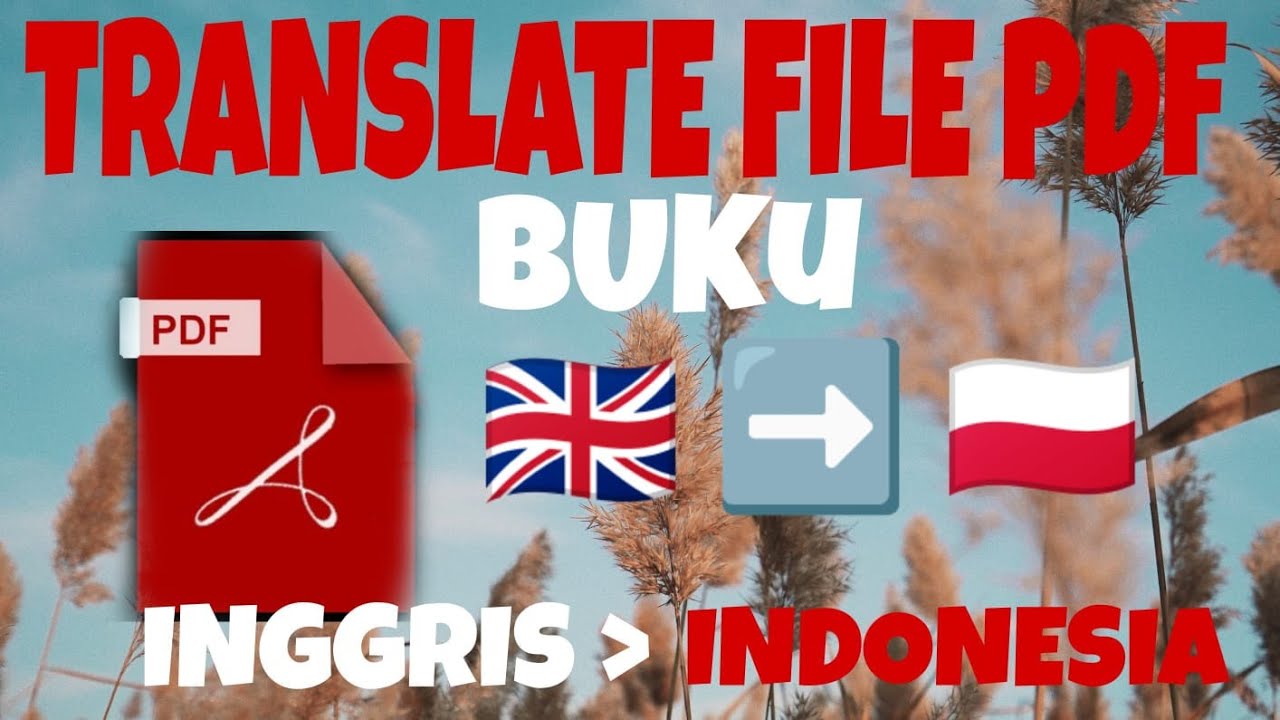 Cara Menerjemahkan File Pdf Buku Inggris Ke Indo Indonesia 6 YouTube Cara menerjemahkan file pdf buku inggris ke indo indonesia 6 youtube