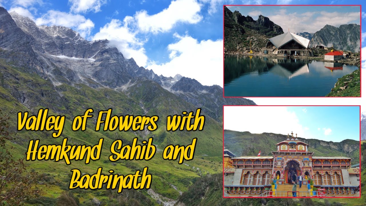 Shri Hemkund Sahib and Valley of Flowers with Badrinath Dham